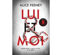 Lui & Moi Alice Feeney (Auteur), Adèle Rolland-Le Dem (Traduction)