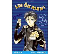 Lui ou rien (Zettai Kareshi) - Tome 3 - Yuu Watase - Kana Eds - broché - Bande dessinée