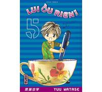 Lui ou rien (Zettai Kareshi) - Tome 5 - Yuu Watase - Kana Eds - broché - Bande dessinée