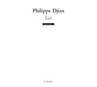 Lui - Philippe Djian - Arche - broché - Théâtre