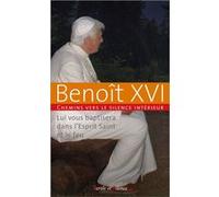 Lui vous baptisera dans l'Esprit Saint et le feu Benoît XVI (Auteur)
