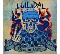 Luicidal – Born in Venice – Vinyle – The Orchard