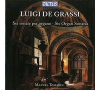 Luigi de Grassi (1760-1831) – 6 Sonates pour orgue – Tactus