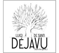 Luigi De Santi - Deja Vu (From The Garret)