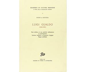 Luigi Gualdo (1844-1898). Son milieu et ses amitiés milanaises et parisiennes. Lettres inédites à François Coppée. Pages inédites