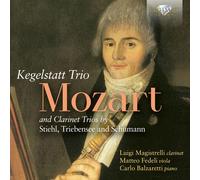 Kegelstatt Trio and Clarinet Trios By Stiehl, Triebensee and Schumann