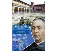 Luigi Monti vol 2 Fondateur des Fils de l'Immaculée Conception d'ERASMO PERNIOLA - Appolinaire Anguissa Metogo - L'harmattan - broché - Essai