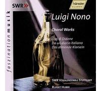 Luigi Nono: Choral Works