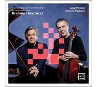 Luigi Piovano – Brahms : Sonates / Martucci : Deux Romances pour violoncelle et piano – CD – Arcana