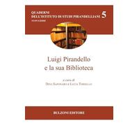 Luigi Pirandello e la sua biblioteca