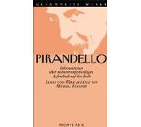 Luigi Pirandello. Informationen über meinen unfreiwilligen Aufenthalt auf der Erde.