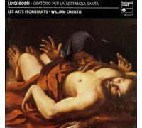 Luigi Rossi: Oratorio Per La Settimana Santa