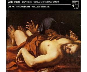 Luigi Rossi : Oratorio per la Settimana Santa