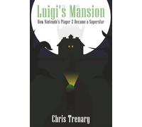 Luigi's Mansion: How Nintendo's Player 2 Became A Superstar