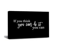 LUIJORGY Toile murale avec citations inspirantes « If You Think You Can Do It You Can Do It You Can ». Décorations murales de ferme pour pub, chambre à coucher, salle à manger, cuisine, salle de bain