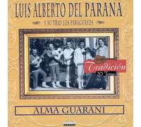 Luis Alberto Del Parana - Alma Guarani