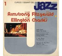 Luis Armstrong / Ella Fitzgerald / Duke Ellington / Ray Charles - CURCIO / I GIGANTI DEL JAZZ vol. 1