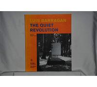 Luis Barragan: The Quiet Revolution
