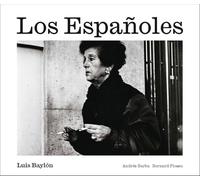 Luis Baylón: Los Españoles