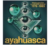 Luis David Aguilar - Ayahuasca: Musica Para Cine De Luis David Aguilar (1978-1983) [Vinyl Lp]