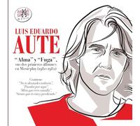 Luis Eduardo Aute - “Alma” Y “Fuga”, Sus dos primeros álbumes en Movieplay (1980-1982)