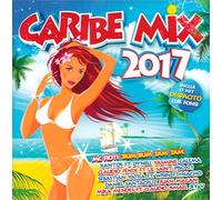 Luis Fonsi, MC Fioti, Xantos, - Caribe Mix 2017 [CD] 2017