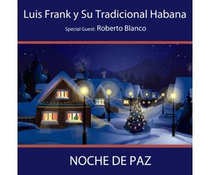Luis Frank & Tradicional - Noche De Paz