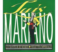 Luis Mariano - LUIS MARIANO : Le Chanteur De Mexiko - Violettes Imperials