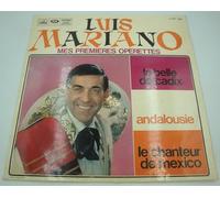 Luis Mariano - Mes Premières Opérettes - La Belle De Cadix / Maria Luisa / La Fiesta Bohemienne / Le Marchand D'Alcarazas / Ole Torero / Santa Maria / Andalouse...