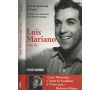 Luis Mariano, Une Vie