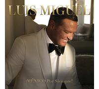 Luis Miguel - ¡méxico Por Siempre