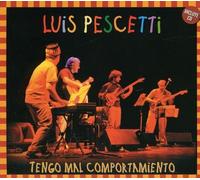 Luis Pescetti - Tengo Mal Comportamiento