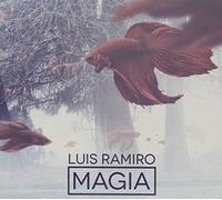 Luis Ramiro - Magia [Import]