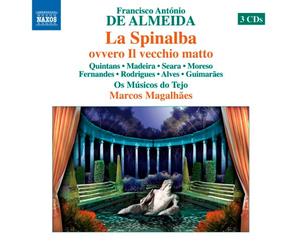 Luís Rodrigues - Francisco António de Almeida : La Spinalba ovvero Il vecchio matto