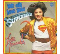 Luisa Fernandez - We All Love You Superman / Back In The City [Vinyl Single 7'']