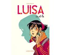 Luisa: Ici et là