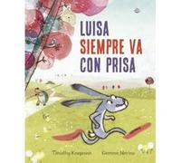 Luisa Siempre Va Con Prisa - [Livre en VO] Knapman, Timothy, Merino, Gemma (Auteur)