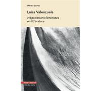Luisa Valenzuela Négociations féministes en littérature - Thérèse Courau - Mare & Martin - broché - Essai