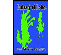 Luisa y el Lobo.
