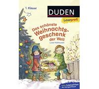 Luise Holthause Duden Leseprofi - Das schönste Weihnachtsgeschenk der We (Relié)