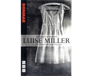 Luise Miller Friedrich Schiller, Mike Poulton (Auteur)