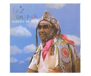 Luiz Gonzaga - Danado de Bom [Import]