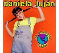 Lujan, Daniela - Por Un Mundo Mejor