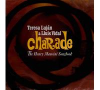 Lujan, Teresa - Charade-The Henry Mancini Songbook [Import]