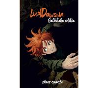 Luk Dawson II: Galdutako Erlikia