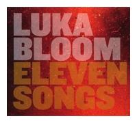 LUKA BLOOM - ELEVEN SONGS CD NEW