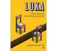 Luka Comment la honte et la drogue nous picorent la langue