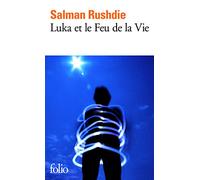 Salman Rushdie – Luka et le Feu de la Vie – Roman – Gallimard – Poche