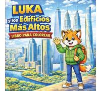 Luka & Los Edificios Más Altos: Libro de colorear