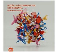 Miklós Lukács, Cimbiosis Trio & Ligeti Ensemble – Responses to Ligeti – CD